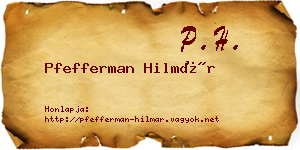 Pfefferman Hilmár névjegykártya